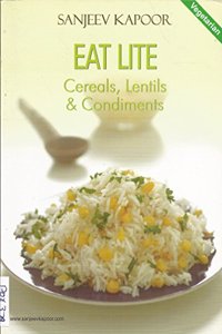 Eat Lite: Vegetarian Cereals, Lentils, & Condiments 4