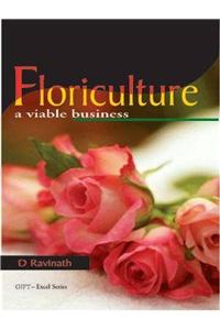 Floriculture: A Viable Business