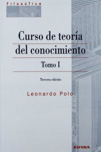 Curso de teoria del conocimiento (Vol.1) (Spanish Edition)