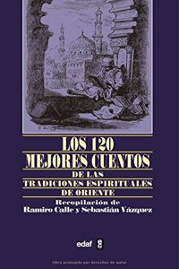 Los 120 Mejores Cuentos de Las Tradiciones