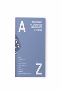 DICCIONARIO DE EMOCIONES: Y FENOMENOS AFECTIVOS