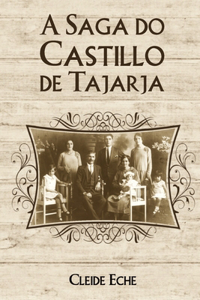 A Saga do Castillo de Tajarja