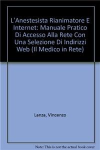 L'Anestesista Rianimatore E Internet