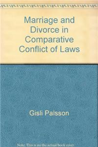 Marriage and Divorce in Comparative Conflict of Laws