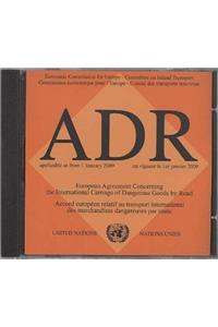 European Agreement Concerning the International Carriage of Dangerous Goods by Road (Adr)