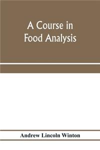 A course in food analysis