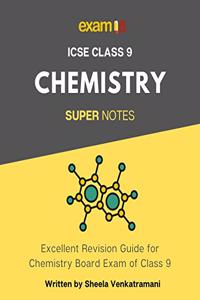 ICSE Chemistry Super Notes for Class 9 (2021-22 Session) - Exam18
