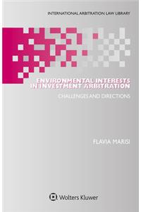 Environmental Interests in Investment Arbitration