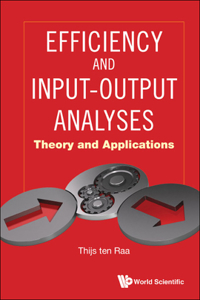 Efficiency and Input-Output Analyses: Theory and Applications