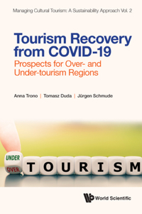 Tourism Recovery From Covid-19: Prospects For Over- And Under-tourism Regions