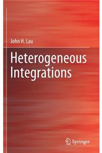 Heterogeneous Integrations