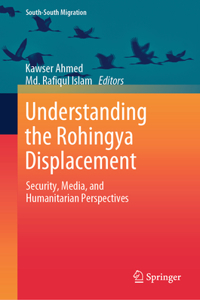 Understanding the Rohingya Displacement