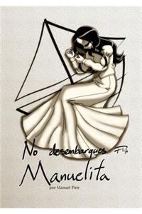 No desembarques Manuelita