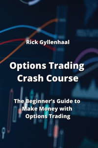 Options Trading Crash Course