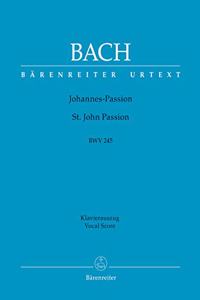 St. John Passion BWV 245 (Vocal Score)