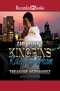 Carl Weber's Kingpins: Raleigh-Durham