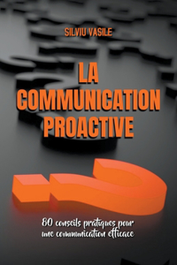 La communication proactive