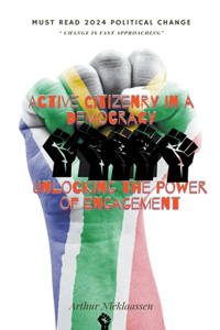 Active Citizenry in a Democracy