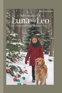Adventures Of Luna And Leo