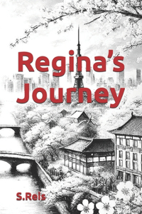 Regina's Journey