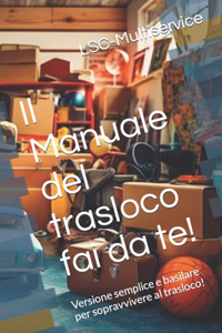 Manuale del trasloco fai da te!