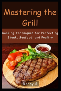 Mastering the Grill