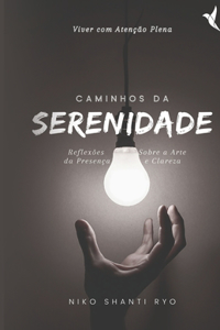 Caminhos da Serenidade