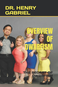 Overview of Dwarfism