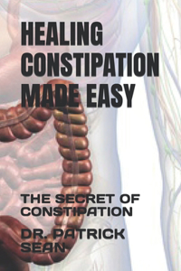 Healing Constipation Made It Easy