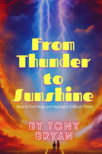 From Thunder to Sunshine