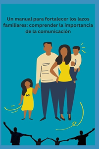 manual para fortalecer los lazos familiares