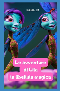 avventure di Lila la libellula magica