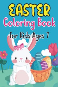 Easter Coloring Book For Kids Ages 7