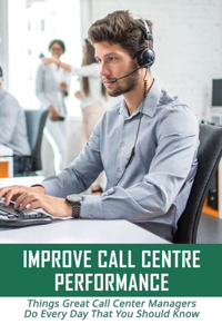 Improve Call Centre Performance
