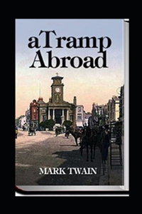 A Tramp Abroad, Part 1 Annotated