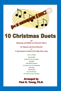 10 Christmas Duets for Beginning and Middle Level Recorder Players