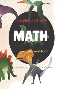 Helping Kids With Math Activity Workbook