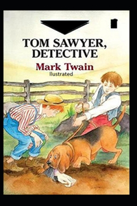 Tom Sawyer, Detective Illustrated