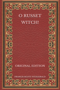 O Russet Witch! - Original Edition