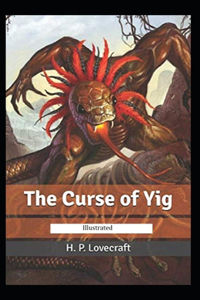 The Curse of Yig illustrated