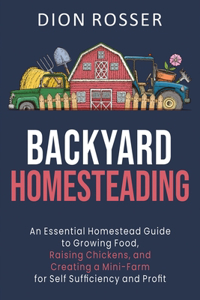 Backyard Homesteading