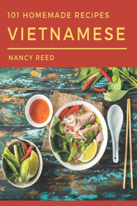 101 Homemade Vietnamese Recipes