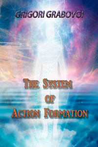 System of Action Formation