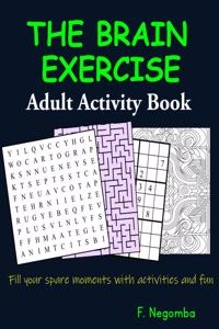 BRAIN EXERCISE Adult Activity Book