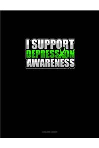 I Support Depression Awareness