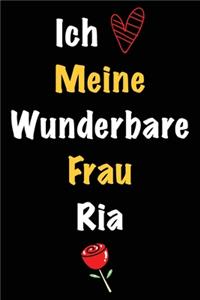 Ich Liebe Meine Wunderbare Frau Ria