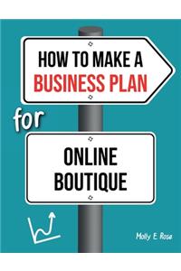 How To Make A Business Plan For Online Boutique