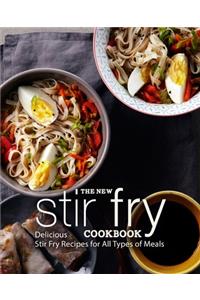 The New Stir Fry Cookbook