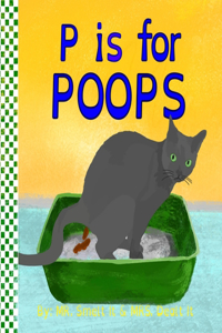 P is for POOPs