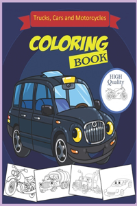Cars.Trucks and Motorcycles Coloring Book
